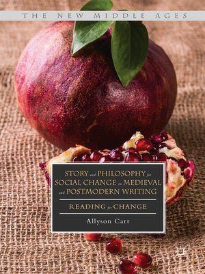 cover image of Story and Philosophy for Social Change in Medieval and Postmodern Writing